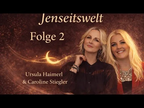Podcast‑Cover „Jenseitswelt – Folge 2“ mit Ursula Haimerl und Caroline Stiegler vor einem mystischen Lichtnebel.